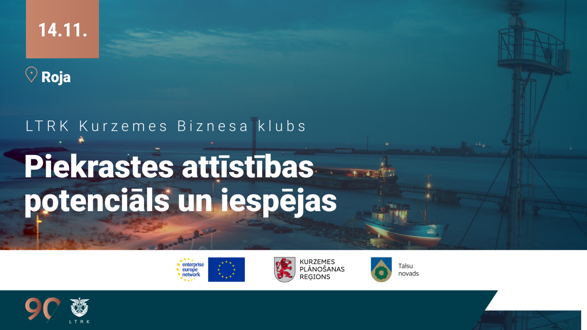 Atvērta pieteikšanās LTRK Kurzemes Biznesa kluba pasākumam “Piekrastes attīstības potenciāls un iespējas”