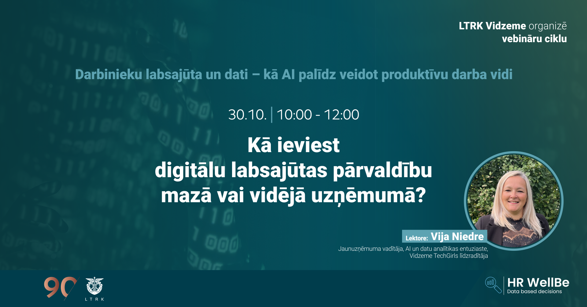 Cikla 3_vebinārs “Kā ieviest digitālu labsajūtas pārvaldību mazā vai vidējā uzņēmumā?”