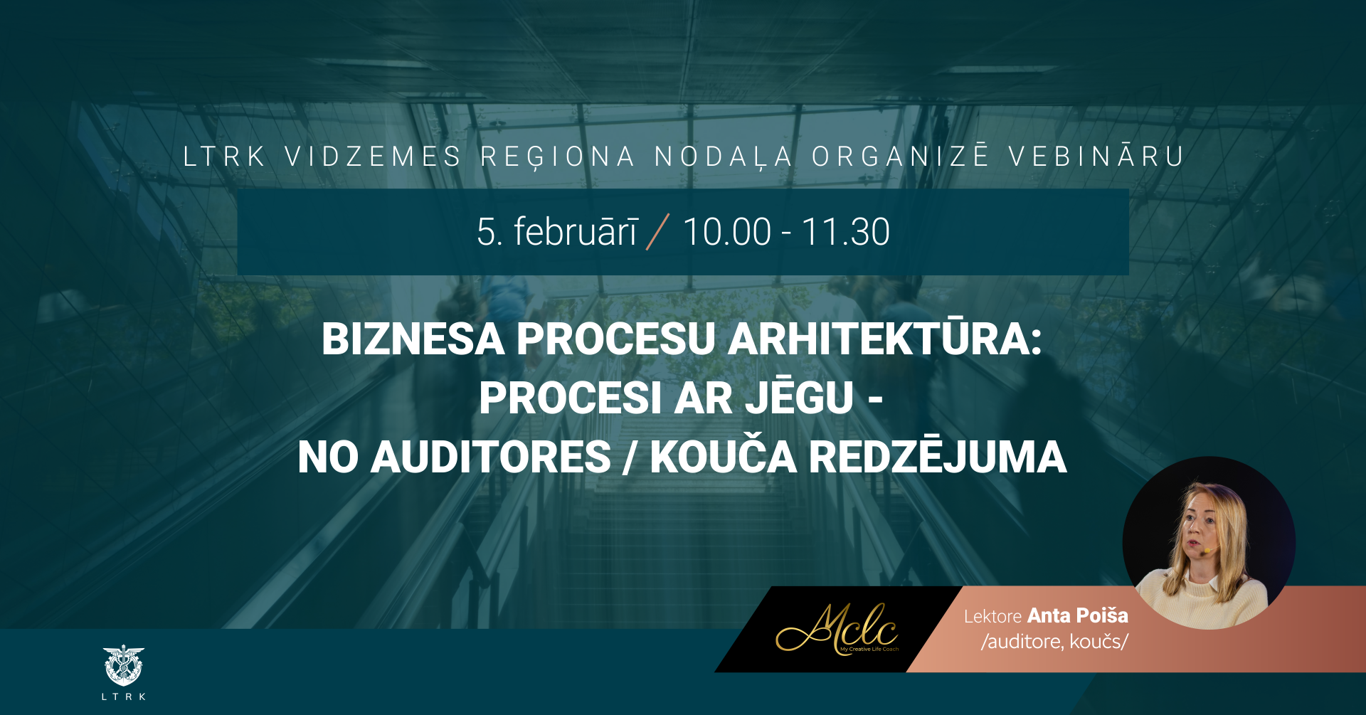 Vebinārs “Biznesa procesu arhitektūra : procesi ar jēgu – no auditores/kouča redzējuma